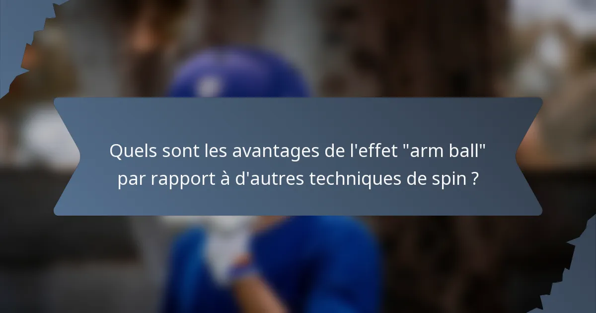 Quels sont les avantages de l'effet 
